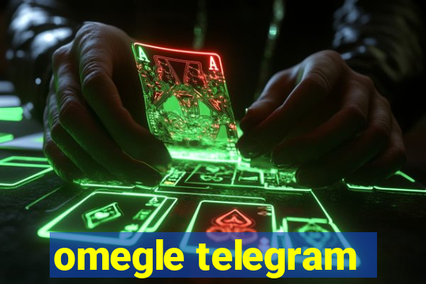 omegle telegram